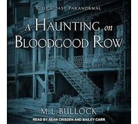 A Haunting on Bloodgood Row (Gulf Coast Paranormal)