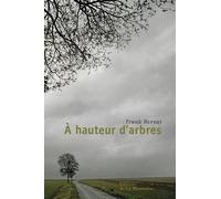 A hauteur d'arbres Frank Horvat