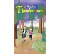 A Healing Thunderstorm