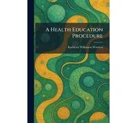 A Health Education Procedure