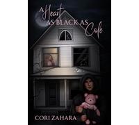 A Heart as Black as Cole : Alternative Cover Edition