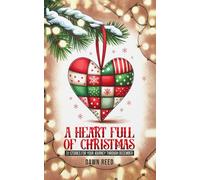 A HEART FULL OF CHRISTMAS: 31 Stories for your Journey through December