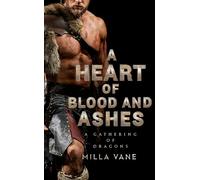 A Heart of Blood and Ashes