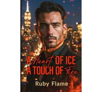 A Heart of Ice, A Touch of Fire: Verbotene Leidenschaft