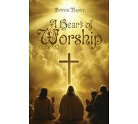A Heart of Worship