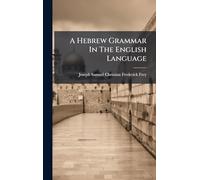 A Hebrew Grammar In The English Language