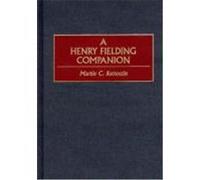 A Henry Fielding Companion Martin C. Battestin (Auteur)