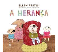 A herança - Uma história para crianças sobre o verdadeiro valor da família - Ellen Pestili - Thomas Nelson Brasil - ebook (ePub) - Livre