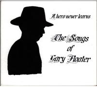 A Hero Never Learns - The Songs of Gary Floater by Gary Floater (2013-08-03)