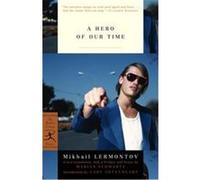 A Hero of Our Time, Modern Library Classics Marian Schwartz, Mikhail Lermontov (Auteur)