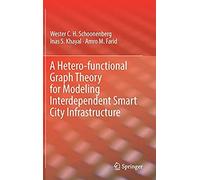 A Hetero-Functional Graph Theory For Modeling Interdependent Smart City Infrastructure