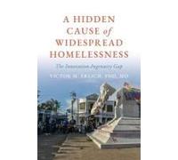 A Hidden Cause Of Widespread Homelessness: The Innovation-Ingenuity Gap