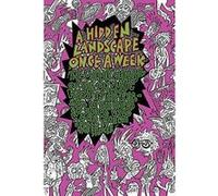 A Hidden Landscape Once a Week: The Unruly Curiosity of the British Music Press from the '60s to the '80s... by those who made it happen (Strange Attractor Press) - [Version Originale] Inconnu (Auteur