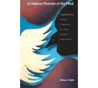 A Hideous Monster of the Mind Bruce R. Dain (Auteur)