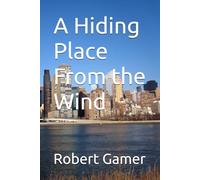 A Hiding Place From the Wind