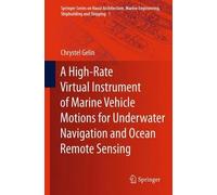 A High-Rate Virtual Instrument Of Marine Vehicle Motions For Underwater Navigation And Ocean Remote Sensing