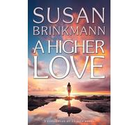 A Higher Love: A Chronicles of Ariella Novel