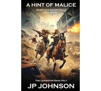 A Hint of Malice: Book One of the Lexington Saga