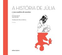 A História De Júlia E Sua Somb