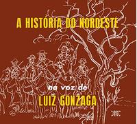 Luiz Gonzaga - A Historia Do Nordeste Ou Nordeste + Lua )
