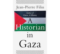 A Historian in Gaza