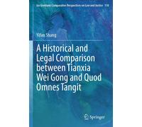 A Historical And Legal Comparison Between Tianxia Wei Gong And Quod Omnes Tangit