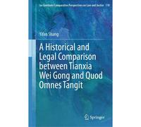 A Historical And Legal Comparison Between Tianxia Wei Gong And Quod Omnes Tangit