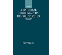 A Historical Commentary on Diodorus Siculus, Book 15