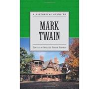 A Historical Guide to Mark Twain, Historical Guides to American Authors