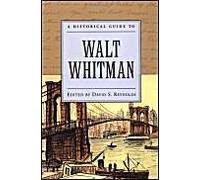 A Historical Guide To Walt Whitman
