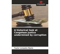 A historical look at Congolese justice undermined by corruption