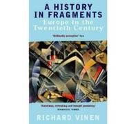 A History In Fragments: Europe in the Twentieth Century