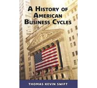 A History Of American Business Cycles