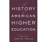 A History of American Higher Education by John R. [Paperback] NEUF