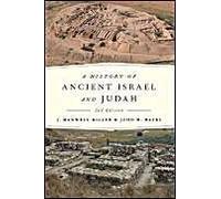 A History Of Ancient Israel And Judah, Second Edition.