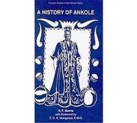 A History of Ankole, Fountain Studies in East African History Henry Francis Morris (Auteur)