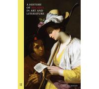 A History of Arcadia in Art and Literature: Volume II Later Renaissance, Baroque and Neoclassicism - Paul Holberton - Paul Holberton - broché - Beau livre
