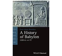 A History of Babylon, 2200 BC - AD 75
