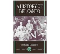 A History Of Bel Canto