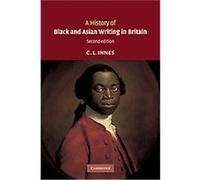A History of Black and Asian Writing in Britain C.L. Innes (Auteur)