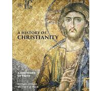 Matthew A Price – A History of Christianity: 2,000 Years of Faith – Livre en anglais – Relié