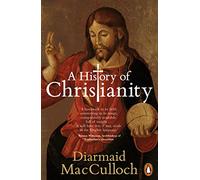 Histoire du christianisme — Les trois mille premières années – Penguin Books