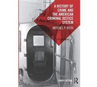 A History of Crime and the American Criminal Justice System - [Version Originale] Inconnu (Auteur)