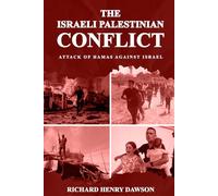 A History Of Dispossession: The Israeli-Palestinian Conflict from Antiquity to the Present