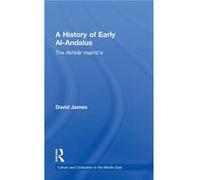 A History of Early AlAndalus by David formerly of the National University of Ireland James Hardcover Book David formerly of the National University of Ireland James (Auteur)