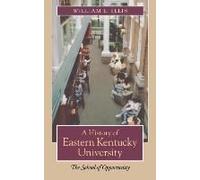 A History Of Eastern Kentucky University
