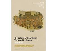 A History Of Economic Thought In Japan: 1600 - 1945