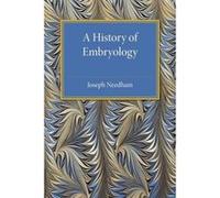 A History of Embryology - [Version Originale] Joseph Needham, Arthur Hughes (Auteur)