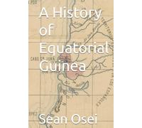 A History of Equatorial Guinea
