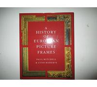 A History of European Picture Frames